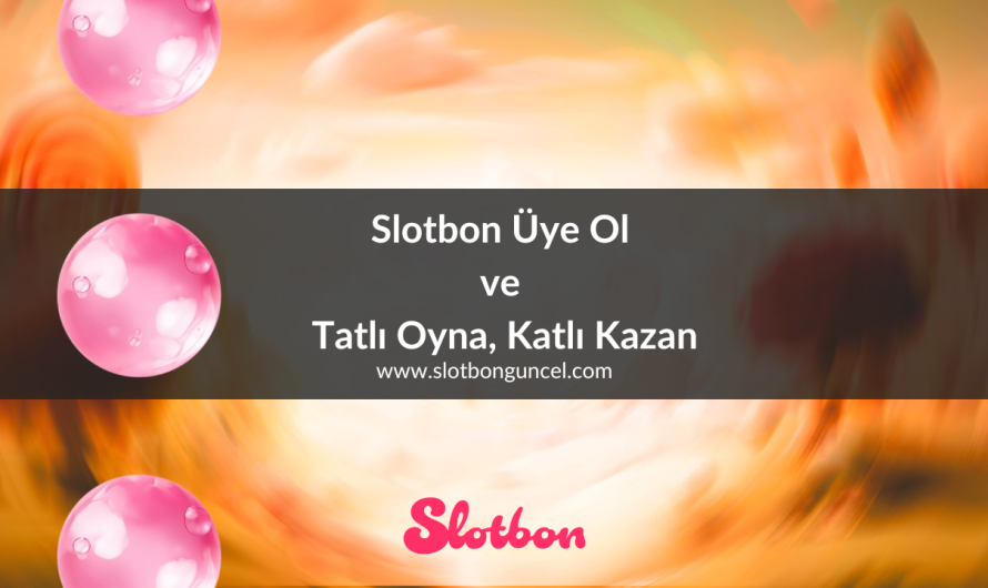 Slotbon Üye Ol ve Tatlı Oyna, Katlı Kazan